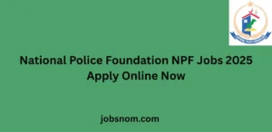 Latest National Police Foundation NPF Jobs 2025 Apply Online Now