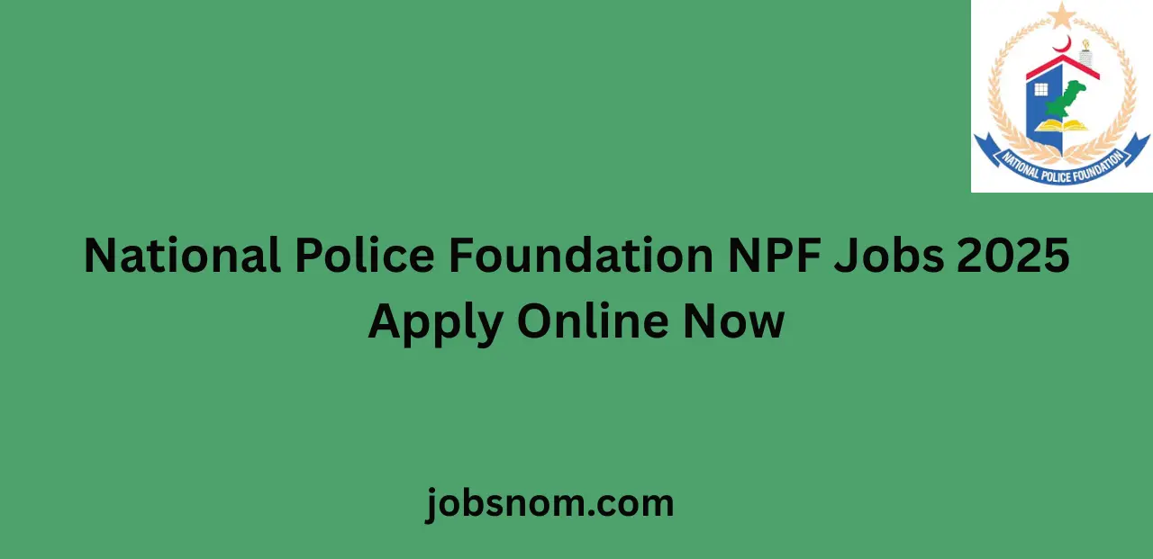 Latest National Police Foundation NPF Jobs 2025 Apply Online Now