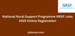 National Rural Support Programme NRSP Jobs 2025 Online Registration